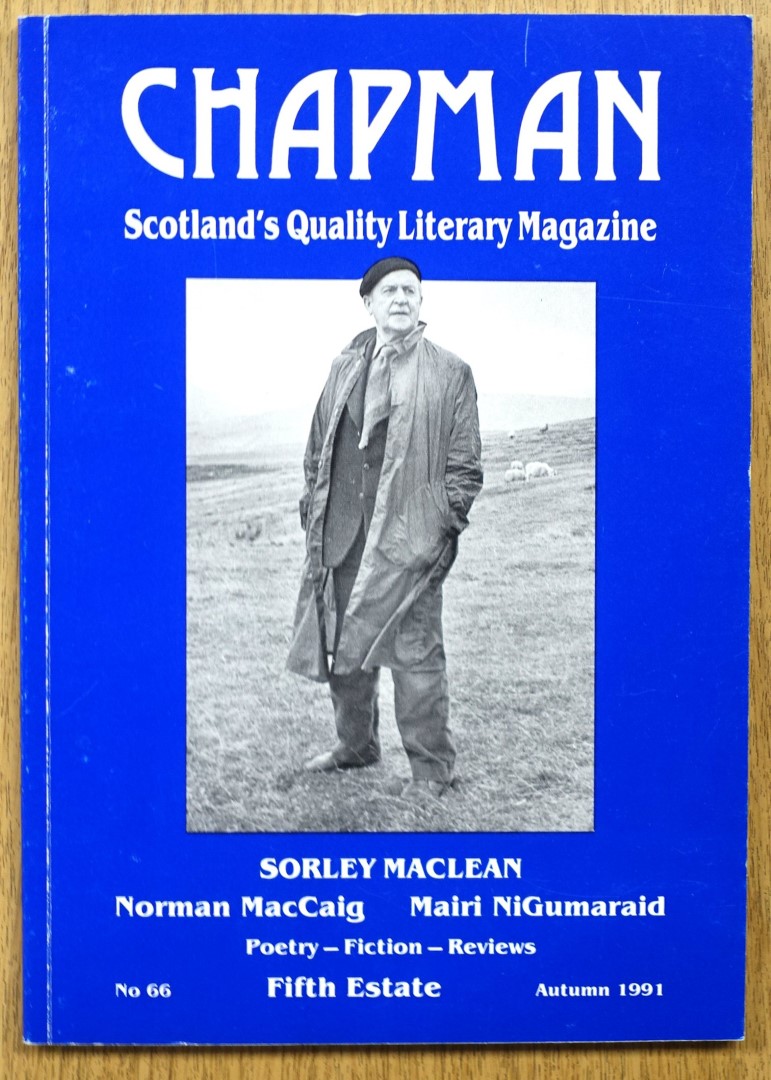 Chapman, Scotlands's Quality Literary Magazine, No. 66, Autumn 1991: The Gaidhealtachd and Sorley MacLean