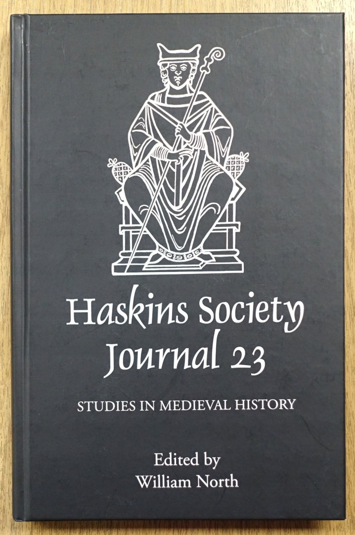 Haskins Society Journal 23: 2011: Studies in Medieval History
