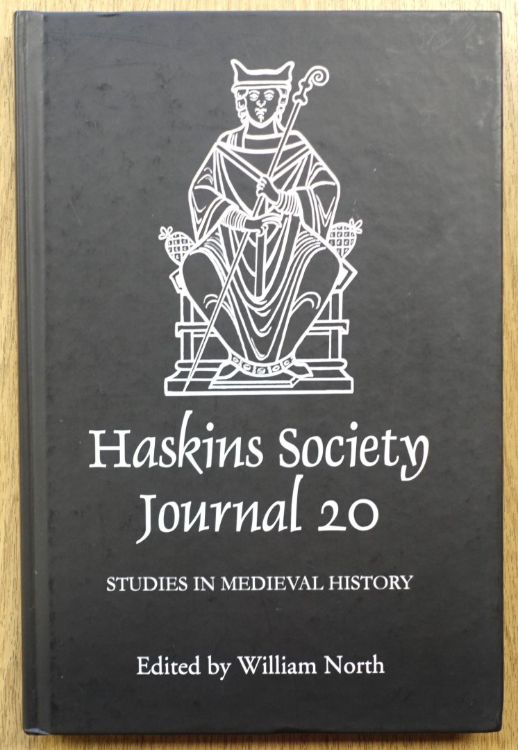 Haskins Society Journal 20: 2008: Studies in Medieval History