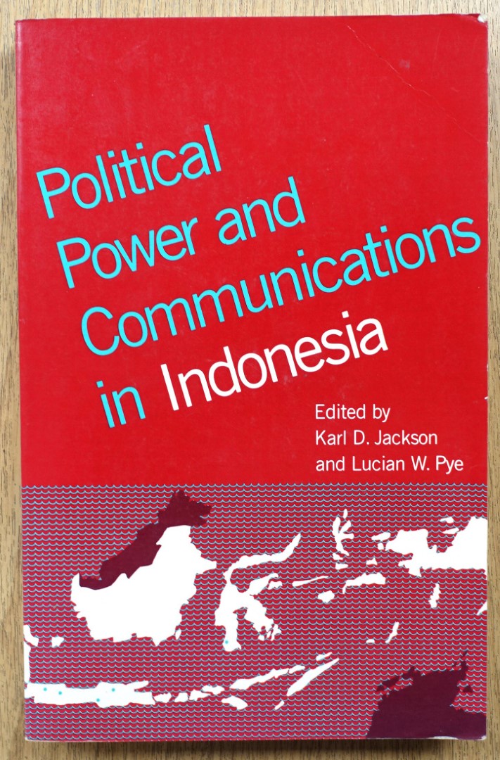 Political Power and Communications in Indonesia