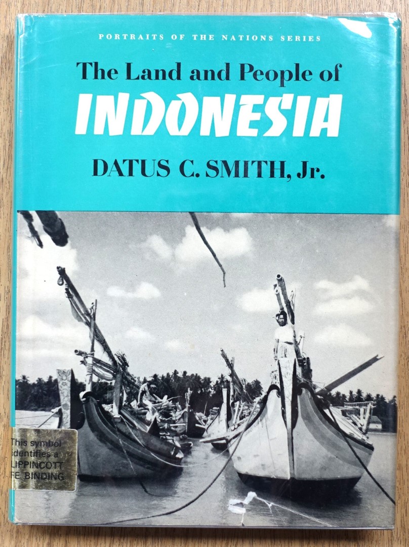 The Land and People of Indonesia (Portraits of the Nations Series)