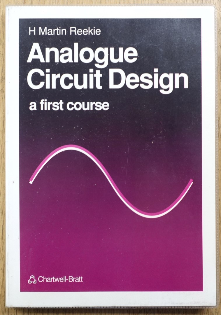 Analogue Circuit Design: A First Course