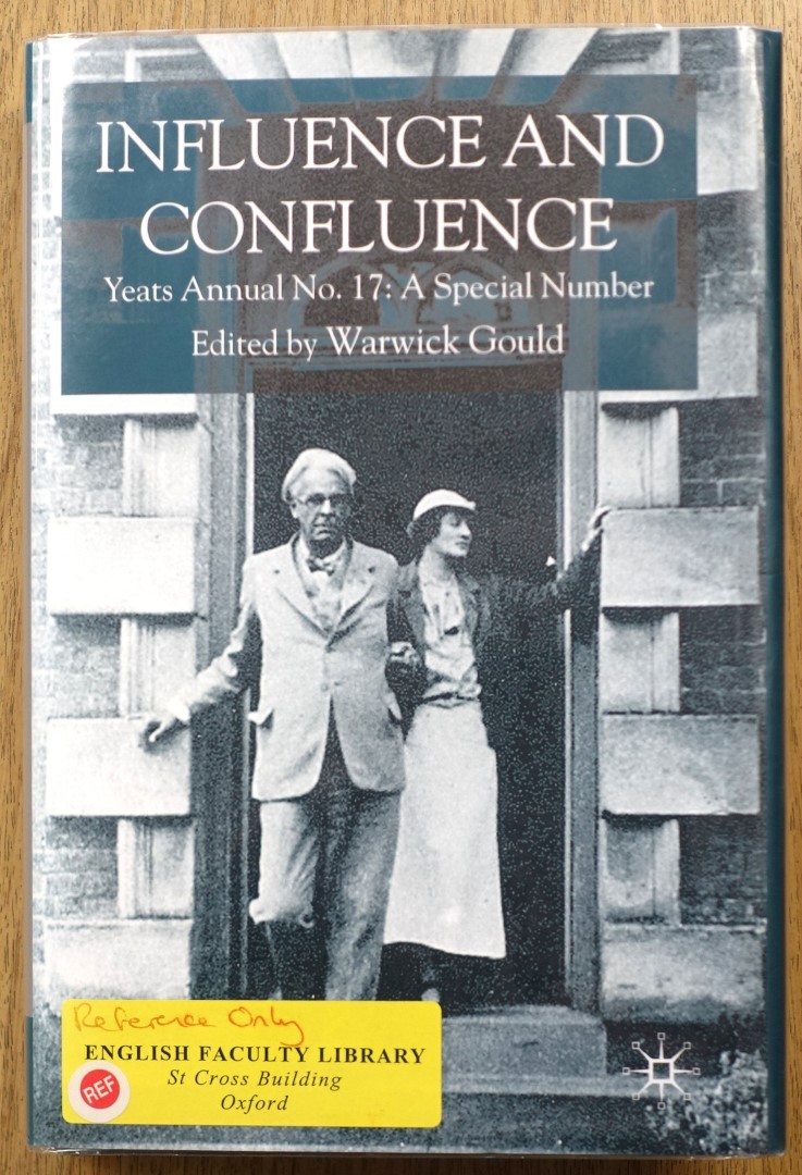 Yeats Annual. No. 17: Influence and Confluence
