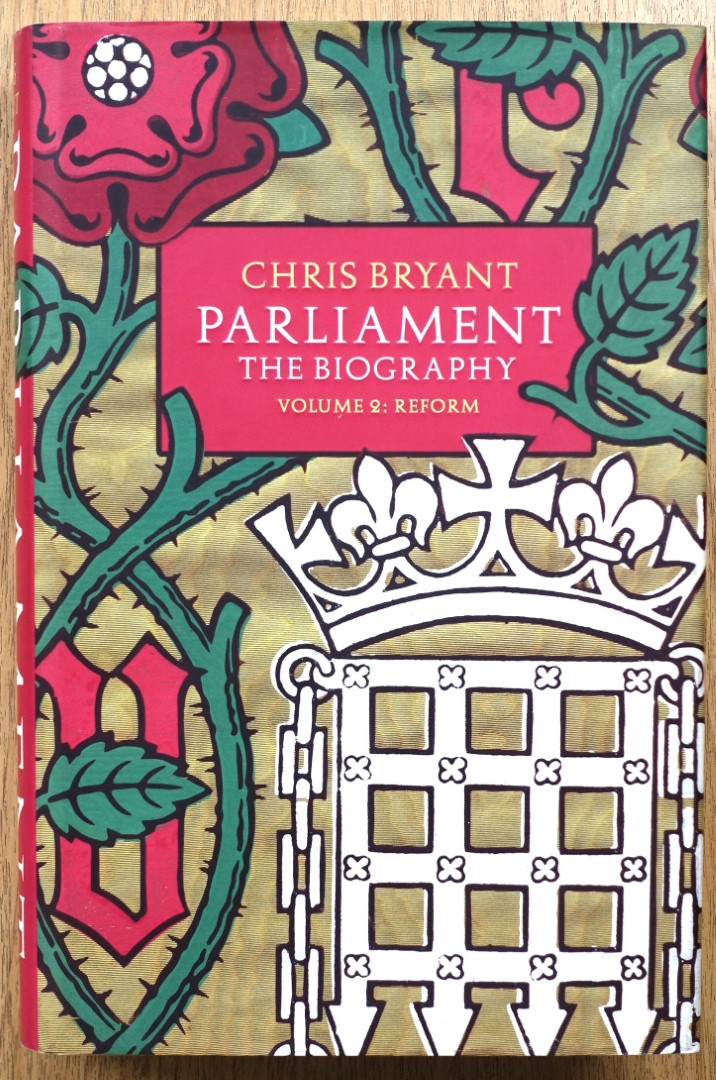 Parliament: The Biography: Volume 2: Reform