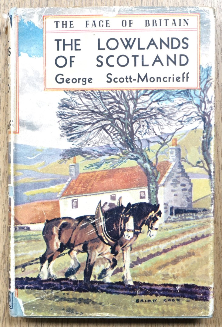 The Lowlands of Scotland (The Face of Britain)