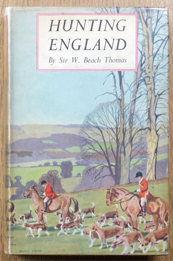 Hunting England: A Survey of the Sport, and of Its Chief Grounds