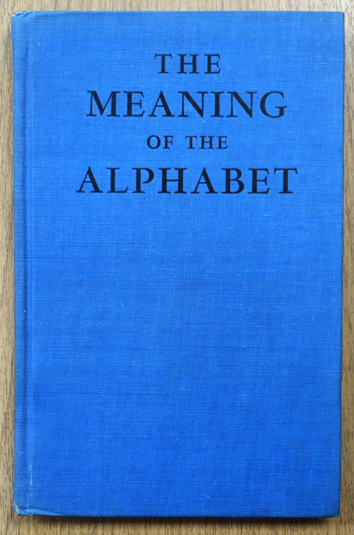 The Meaning of the Alphabet