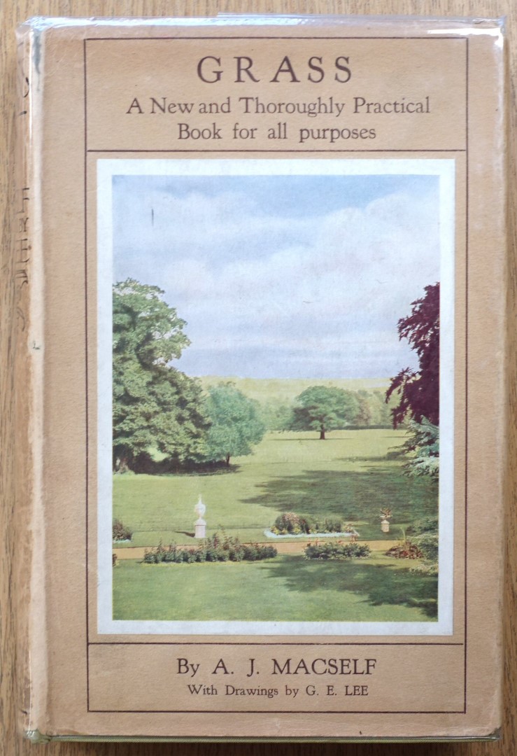 Grass: A New and Thoroughly Practical Book for All Purpose
