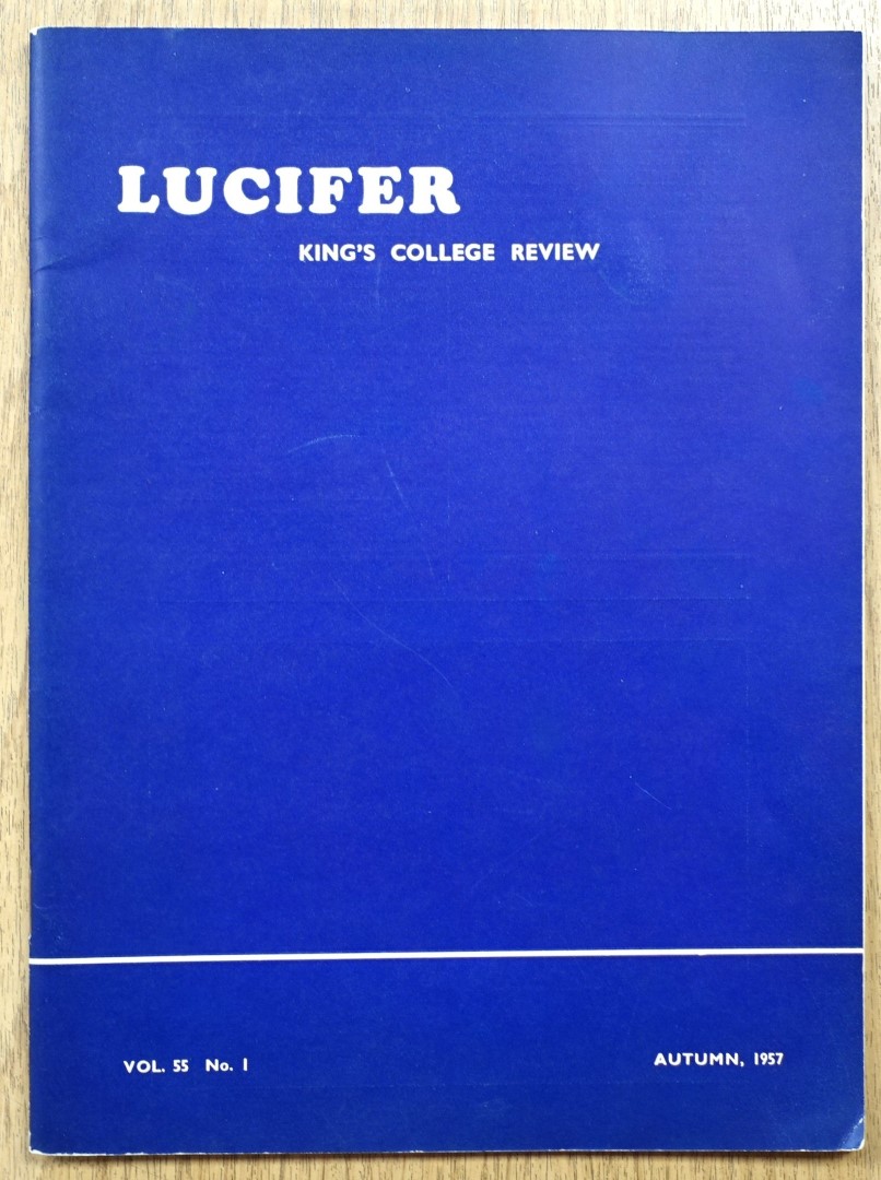 Lucifer: Kings College Review: Vol. 55 No.1: Autumn 1957
