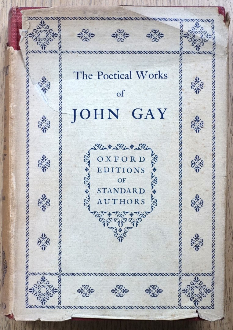 The Poetical Works of John Gay, Including 'Polly', 'The Beggars Opera' and Selections From the Other Dramatic Work