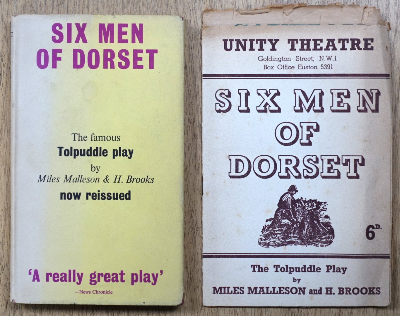Six Men of Dorset: The Famous Tolpuddle Play, in Three Acts