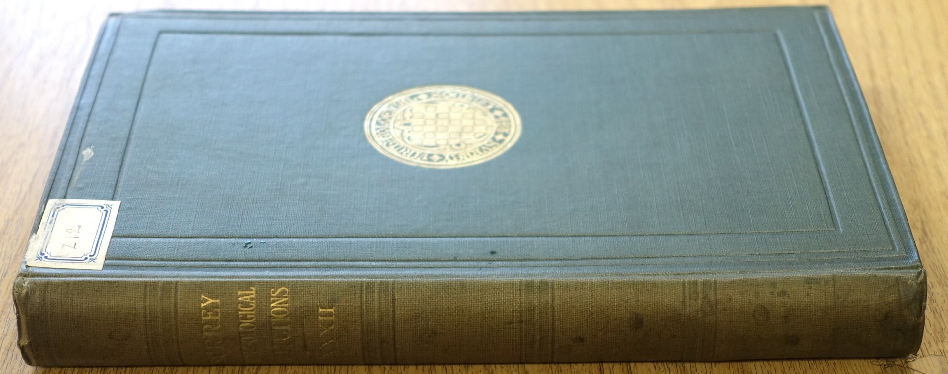 Surrey Archeological Collections, Relating to the History and Antiquities of the County, Volume XXXII