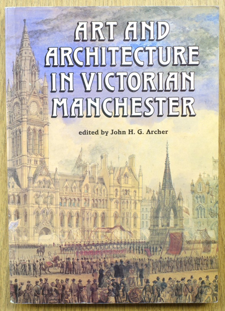 Art and Architecture in Victorian Manchester