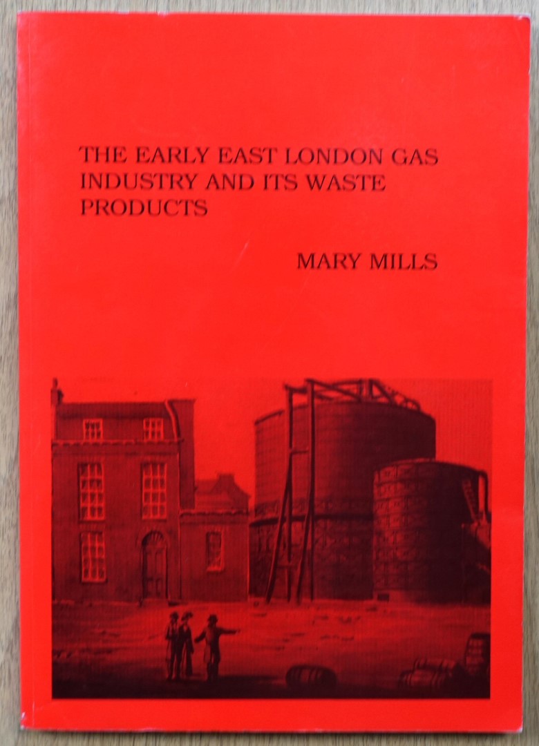 The Early East London Gas Industry and Its Waste Products, How Were They Used