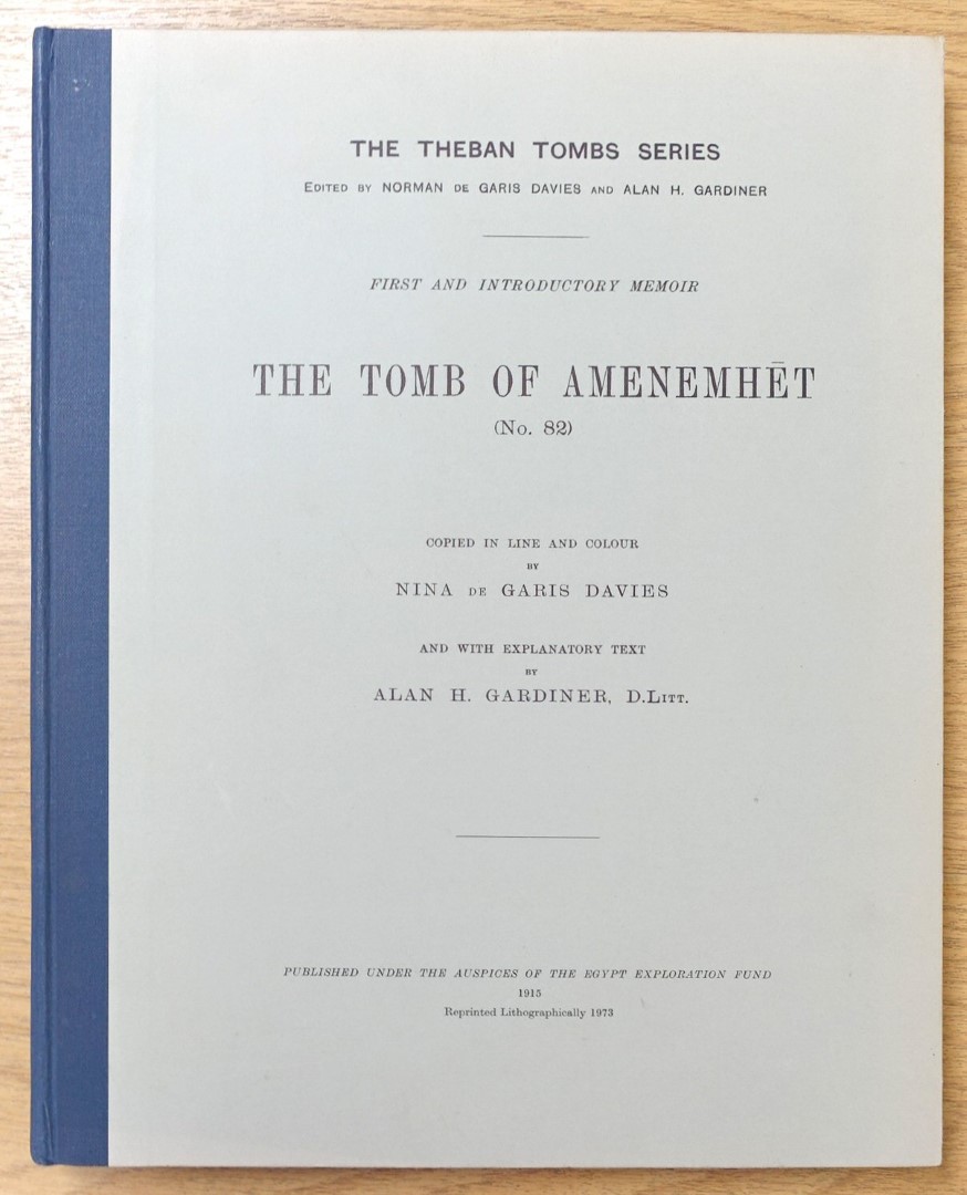 The Tomb of Amenemhet: No.82