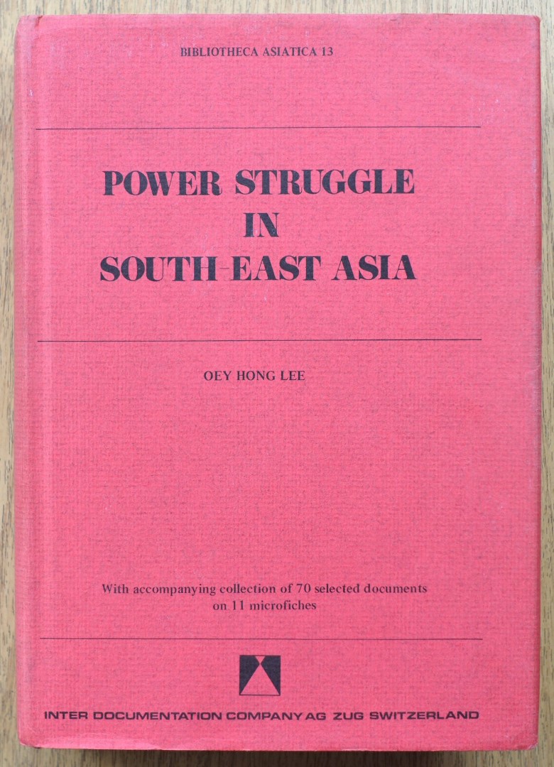 Power Struggle in South-East Asia (Bibliotheca Asiatica 13)