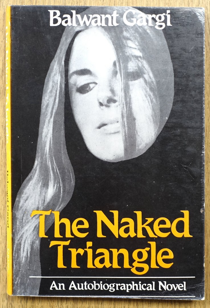 The Naked Triangle: An Autobiographical Novel