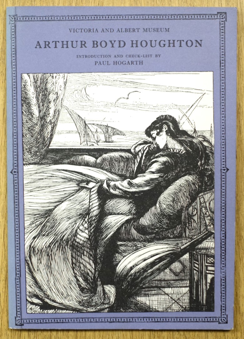 Arthur Boyd Houghton: Introduction and Check-List of the Artist's Work