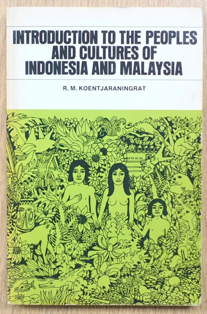 Introduction to the Peoples and Cultures of Indonesia and Malaysia