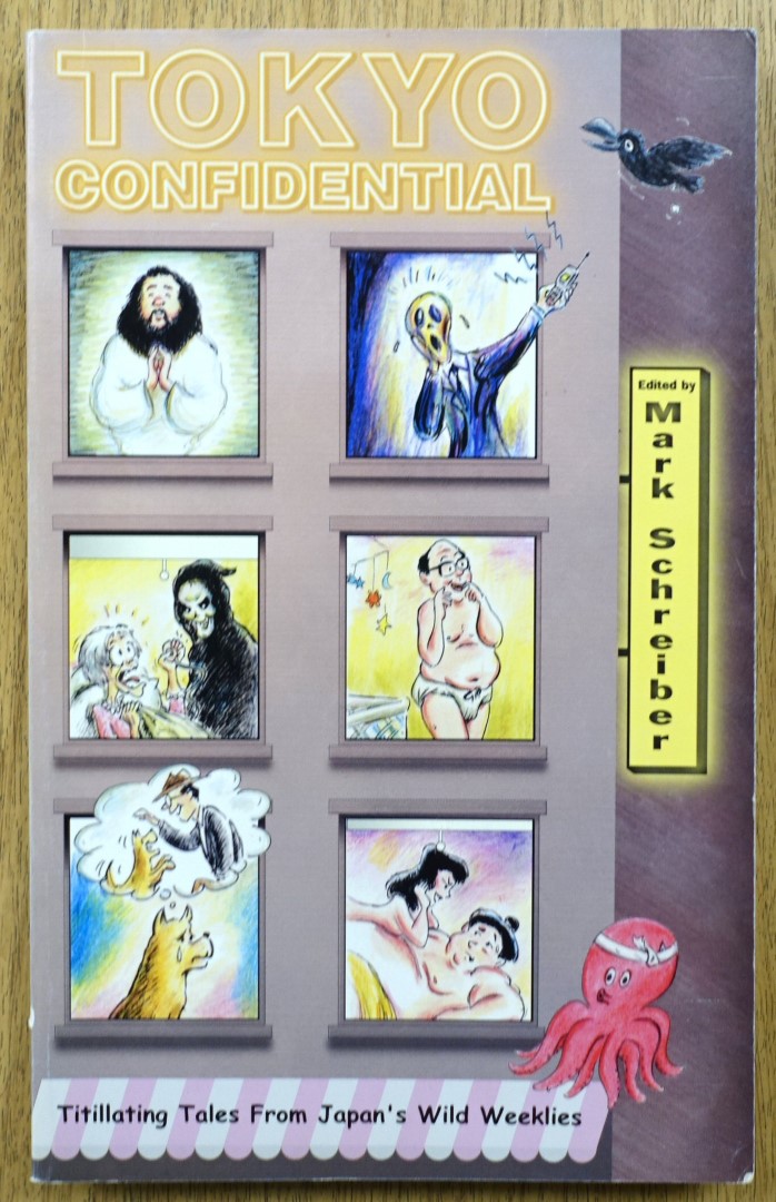Tokyo Confidential: Titillating Tales from Japan's Wild Weeklies