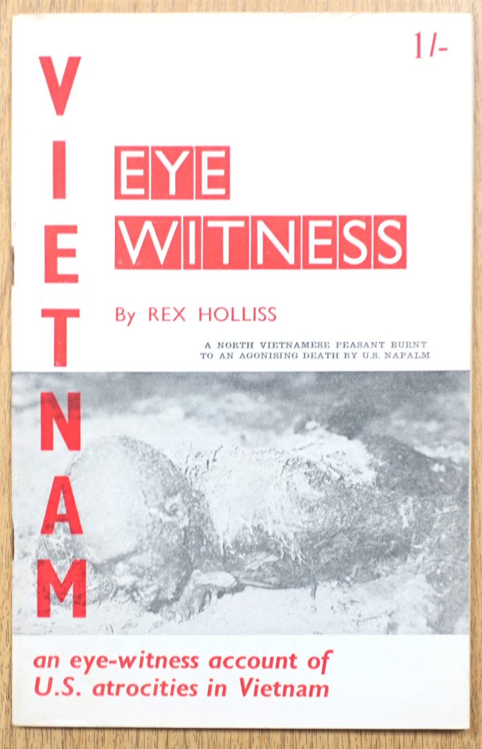 Eye Witness: Vietnam: An Eye-Witness Account of U.S. Atrocities in Vietnam