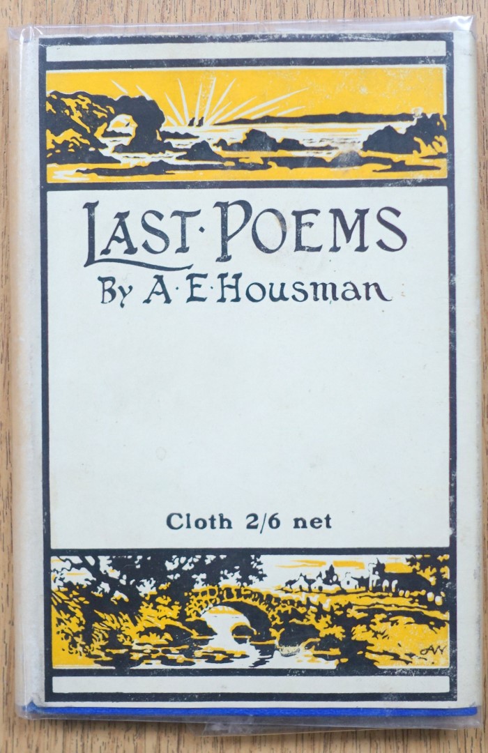 A.E. Housman: Last Poems