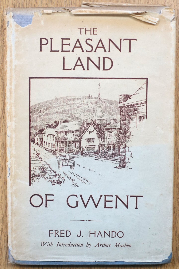 The Pleasant Land of Gwent