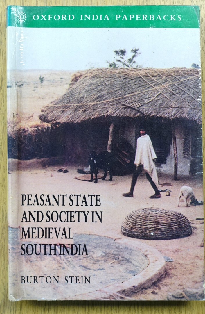 Peasant State and Society in Medieval South India