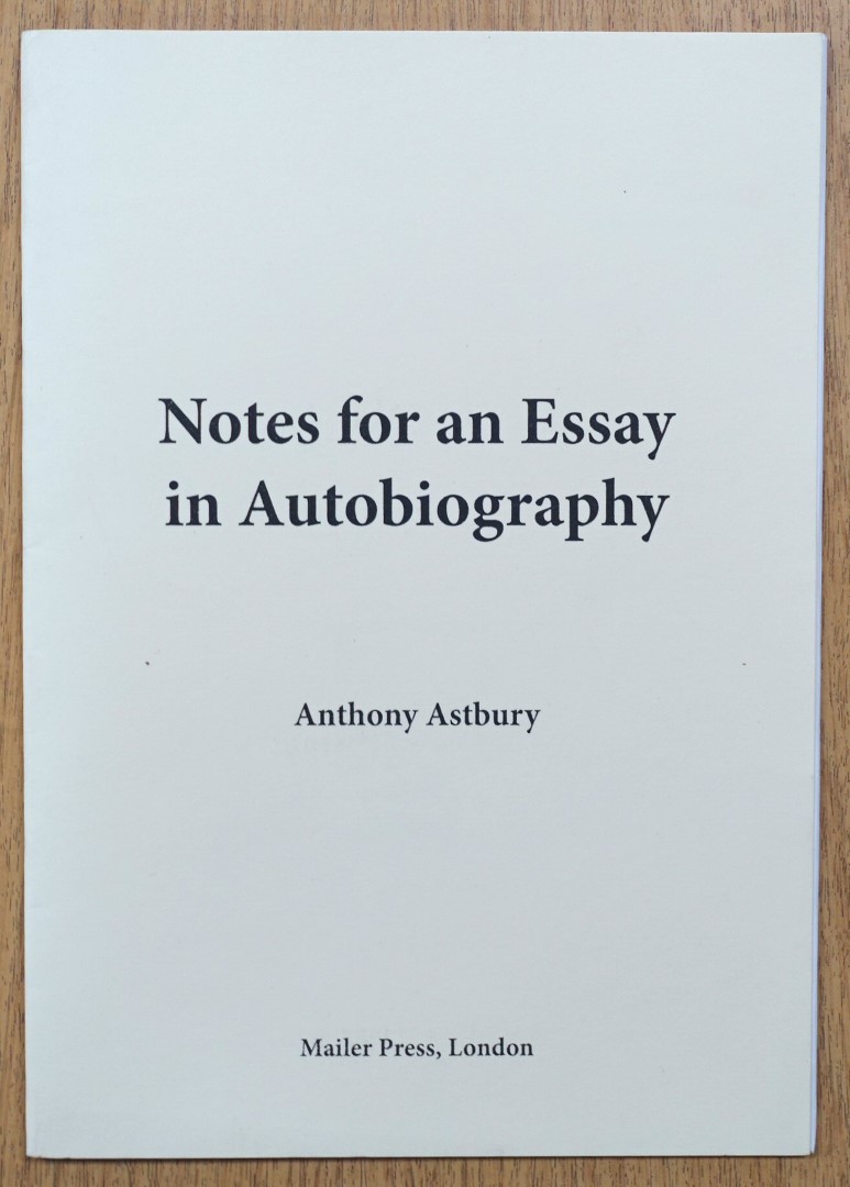Notes for an Essay In Autobiography
