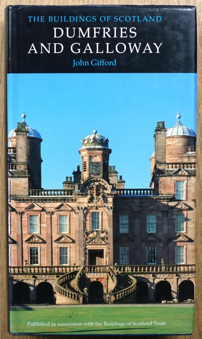 The Buildings of Scotland: Dumfries and Galloway
