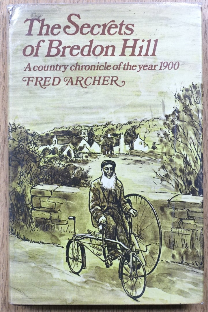The Secrets of Bredon Hill: A Country Chronicle of the Year 1900