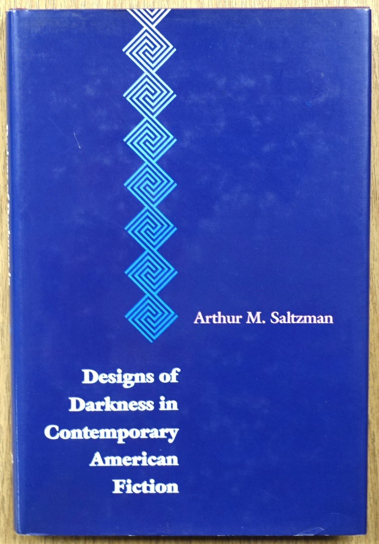 Designs of Darkness in Contemporary American Fiction