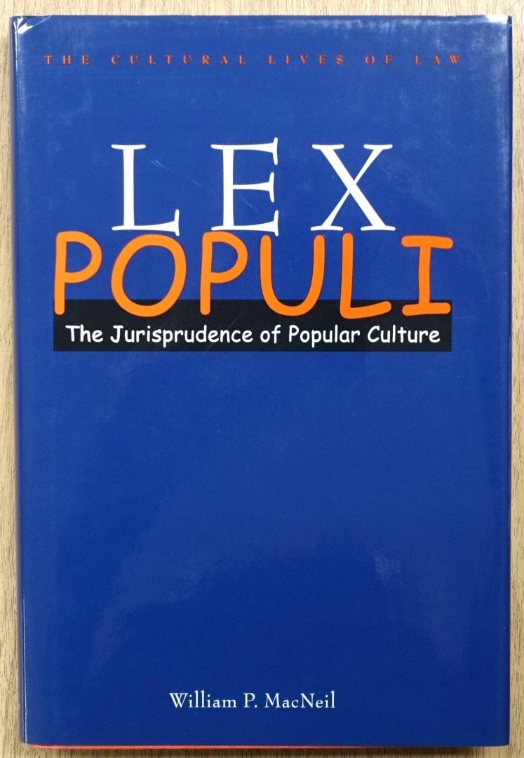 Lex Populi: The Jurisprudence of Popular Culture
