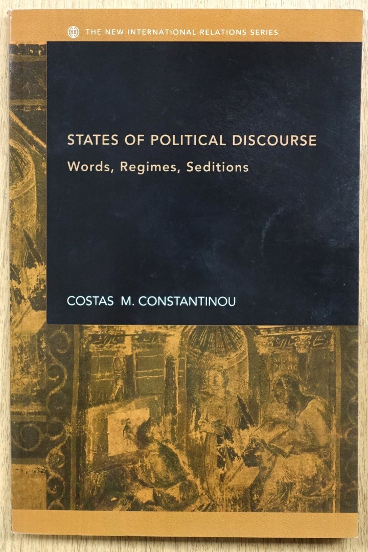 States of Political Discourse: Words, Regimes, Seditions