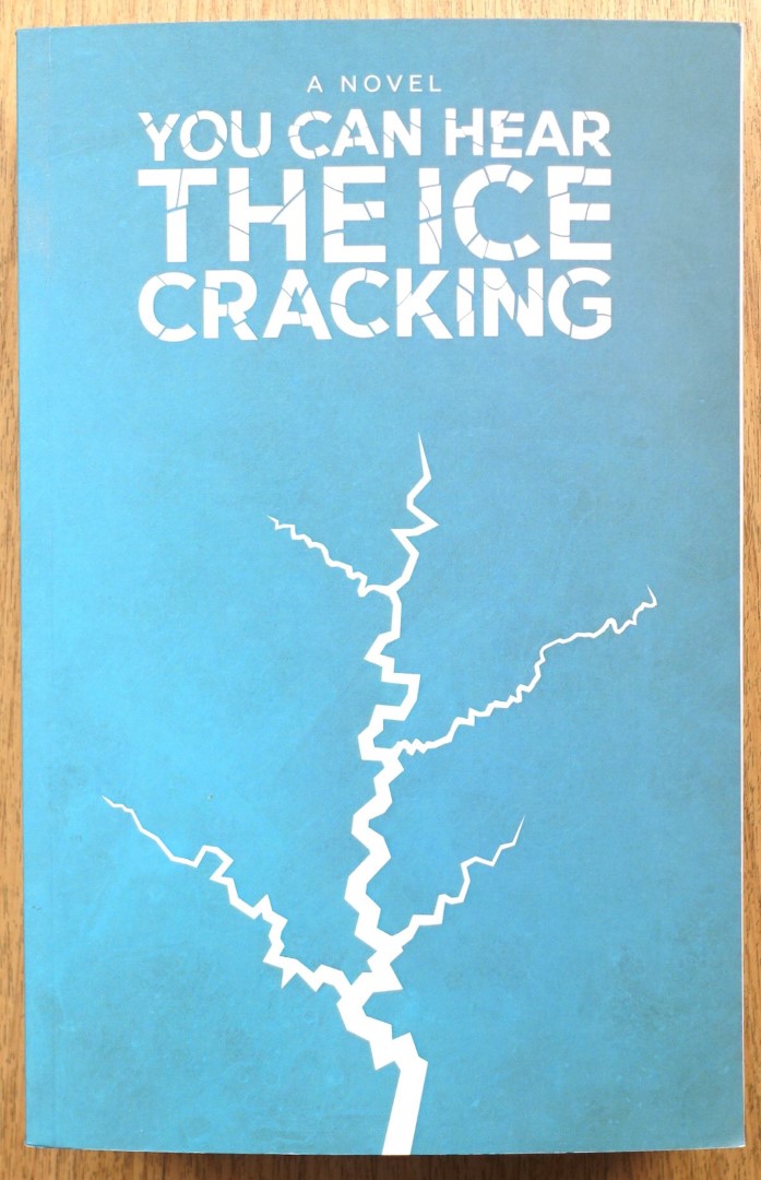 You Can Hear the Ice Cracking