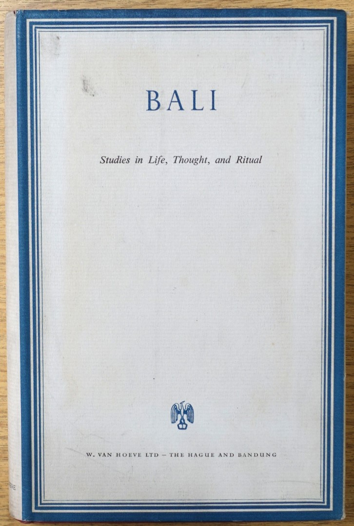 Bali: Studies in Life, Thought, and Ritual