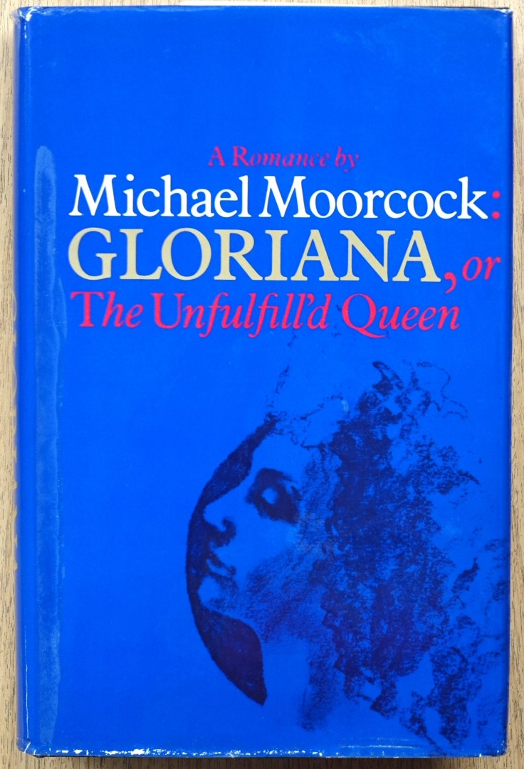 Gloriana, or The Unfulfill'd Queen