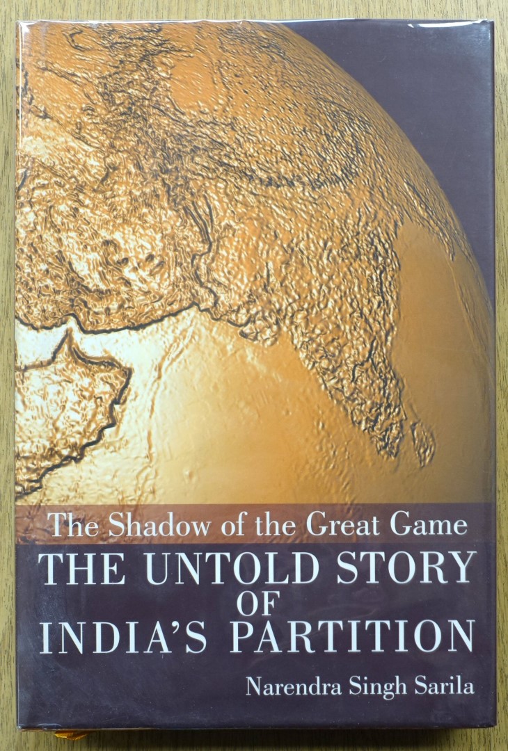 The Shadow of the Great Game: The Untold Story of India's Partition