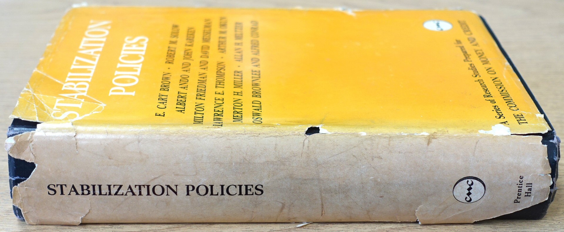 Stabilization Policies: A Series of Research Studies Prepared Fro the Commission on Money and Credit