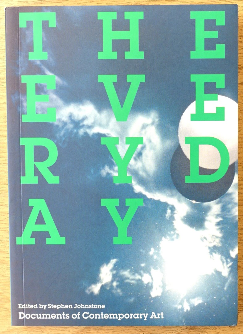 The Everyday: Documents of Contemporary Art