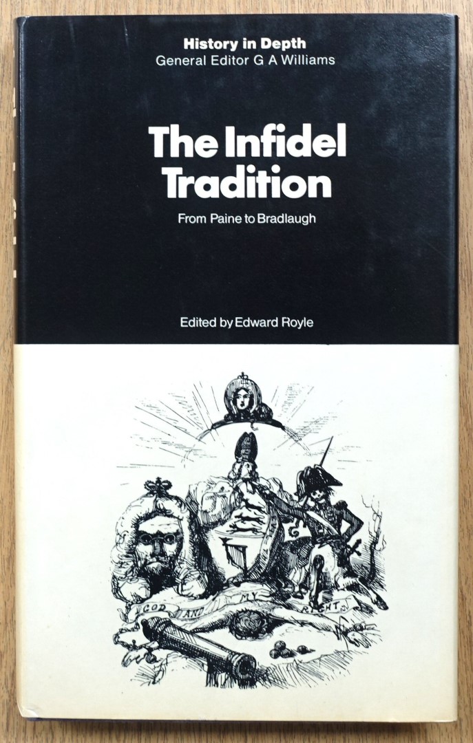 The Infidel Tradition: From Paine to Bradlaugh