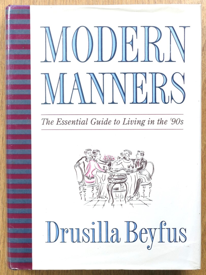 Modern Manners: The Essential Guide to Living in the '90s