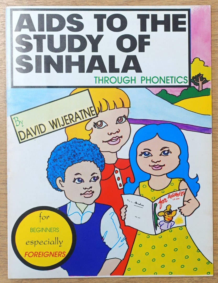 Aids to the Study of Sinhala Through Phonetics