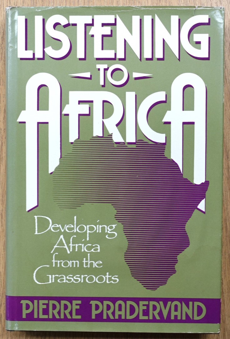 Listening to Africa: Developing Africa from the Grassroots