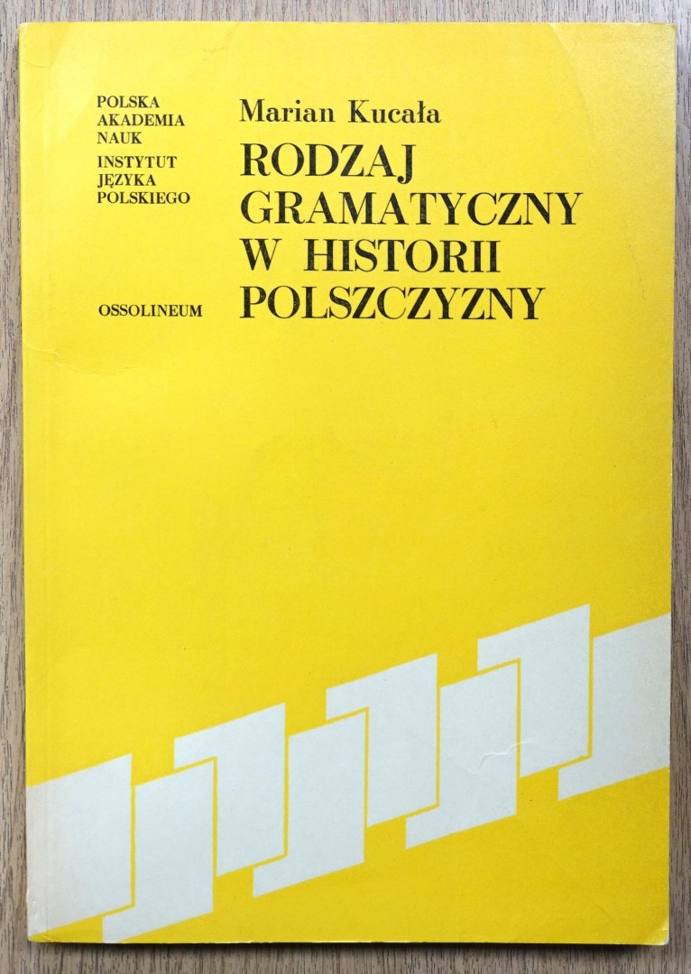 Rodzaj Gramatyczny w Historii Polszczyzny