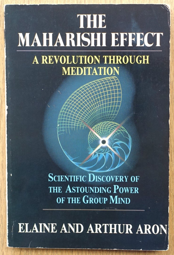 The Maharishi Effect: A Revolution Through Meditation