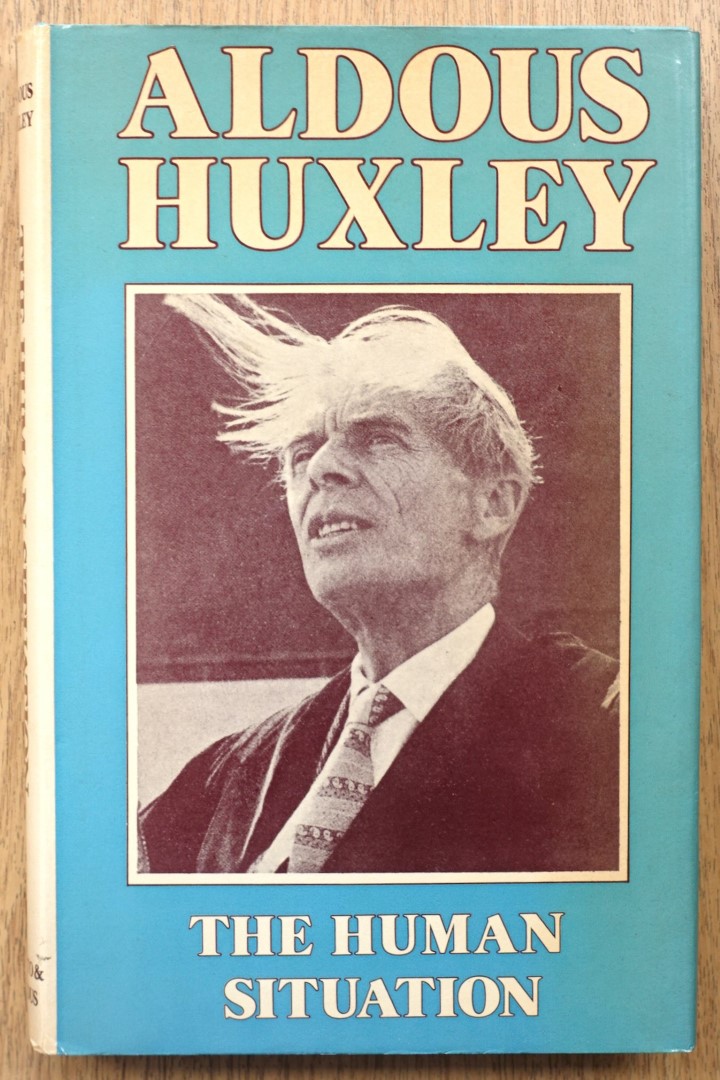 The Human Situation: Lectures at Santa Barbara: 1959