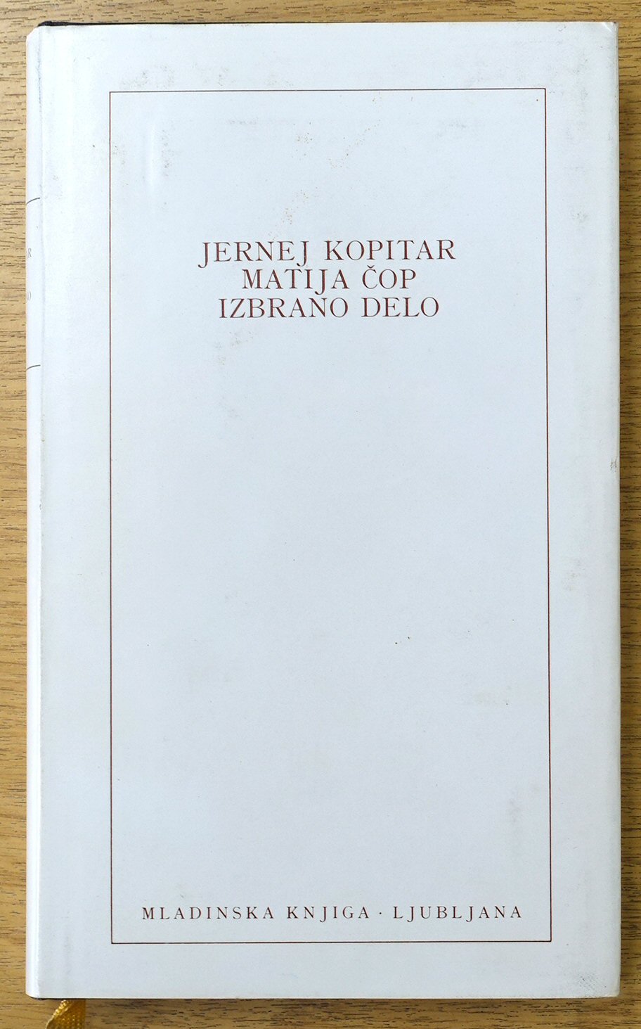Jernej Kopitar: Matija Cop: Izbrano Delo: (Collected Works)