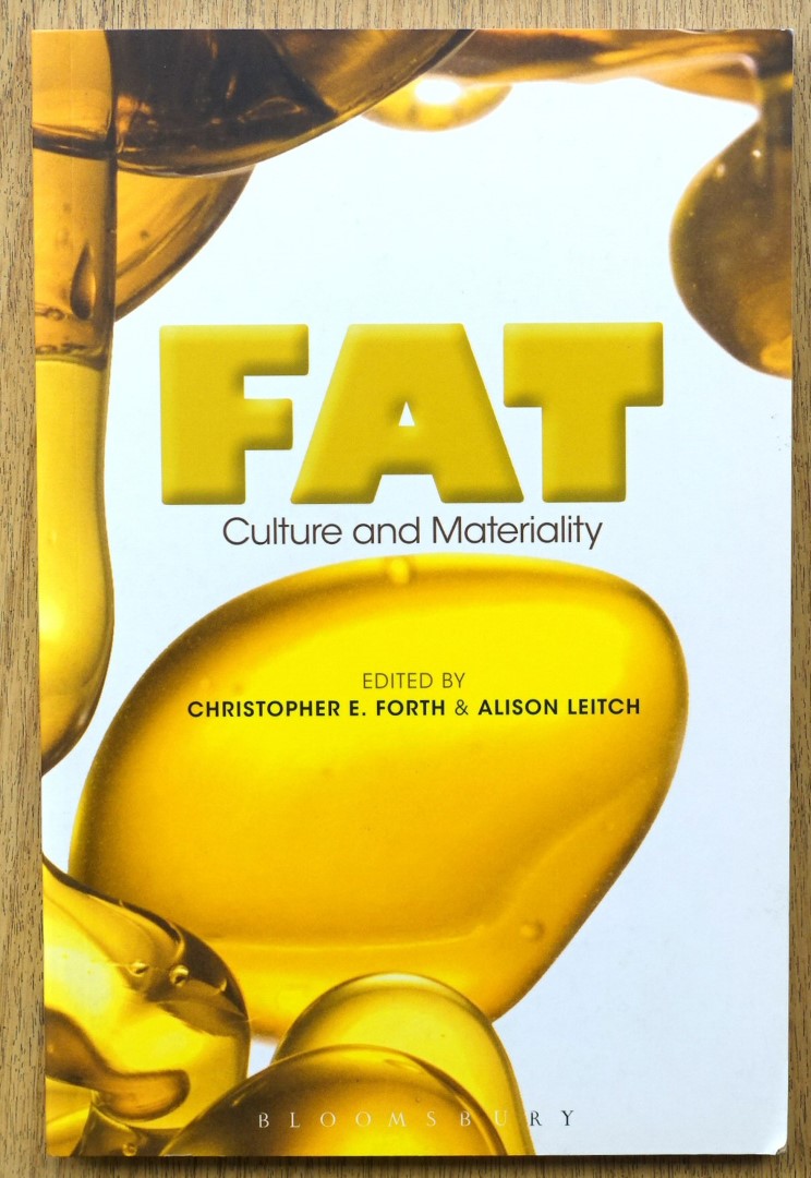 FAT: Culture and Materiality