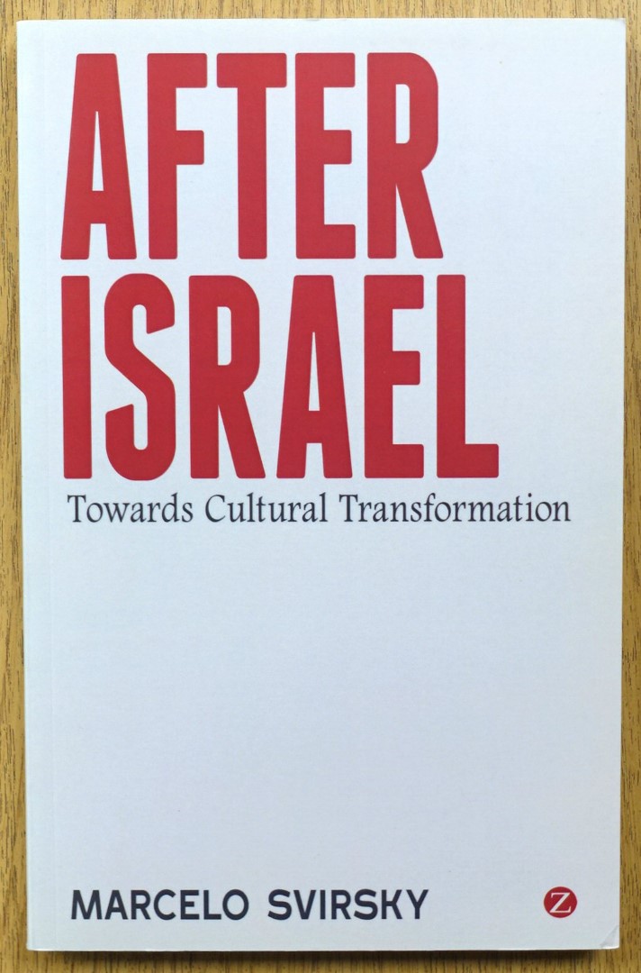 After Israel: Towards Cultural Transformation